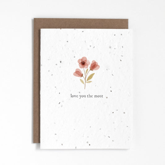 Love You The Most - Plantable